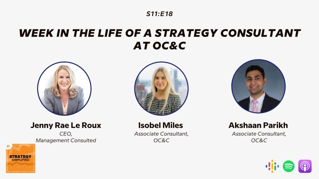 Week In The Life Of A Strategy Consultant At OC C Podcast Week In The Life Of A Strategy Consultant At OC C Podcast